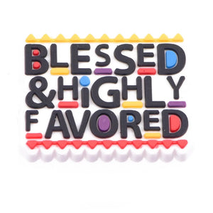 Blessed & Highly Favored