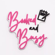 Booked & Busy